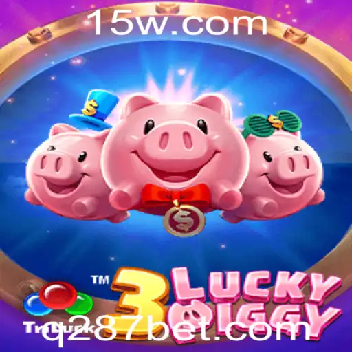 Descobrindo o Fascinante Mundo de 3LUCKYPIGGY: O Jogo Inovador de 287bet